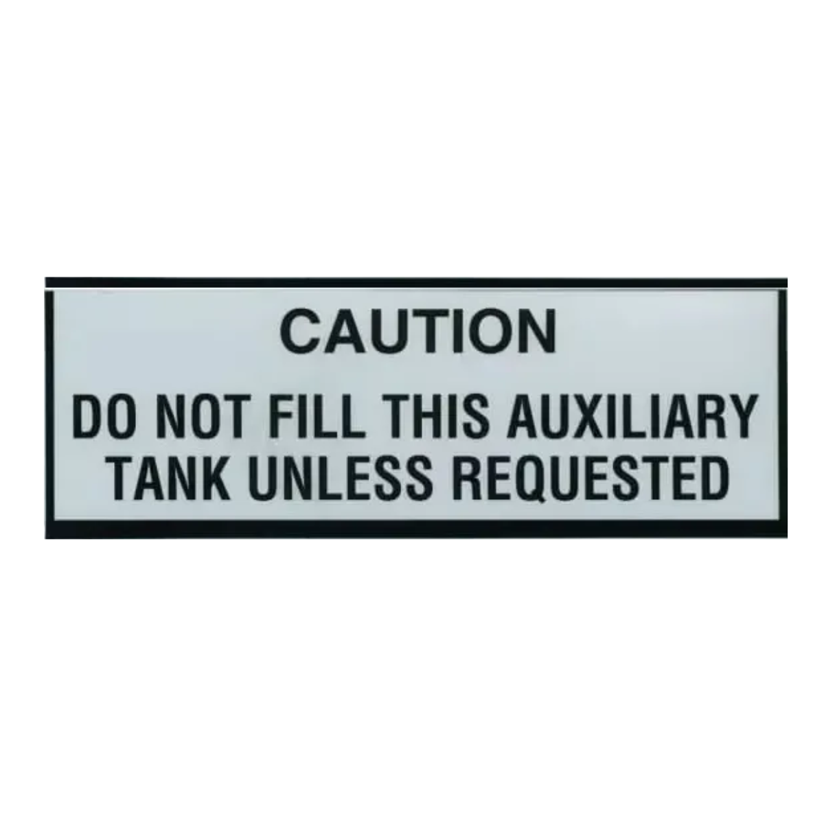 Auxiliary Tank Caution Placard