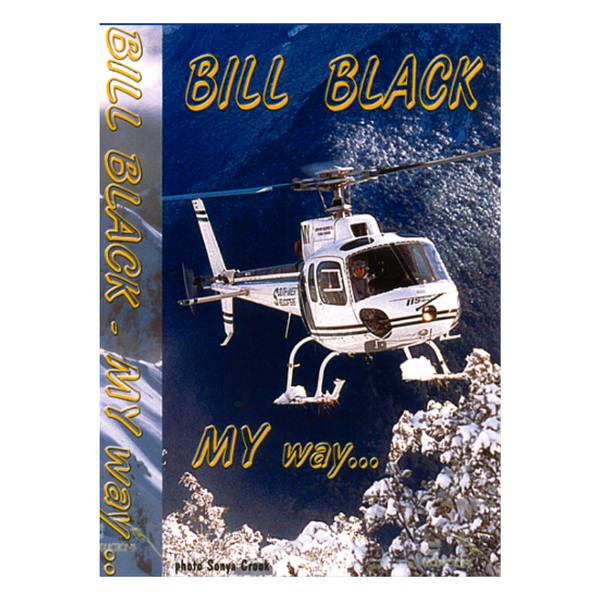 Bill Black My Way - DVD DVDs by South Coast Productions | Downunder Pilot Shop