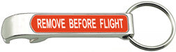 Remove Before Flight Bottle Opener Keychain Keychains by Born Aviation | Downunder Pilot Shop