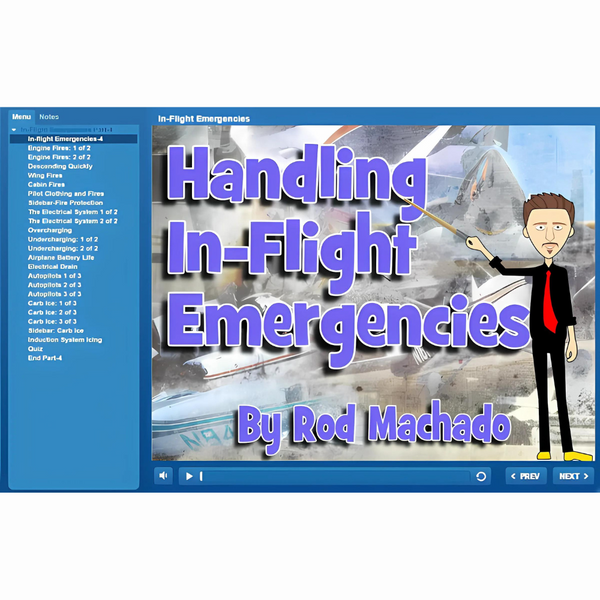 Rod Machado : Gestion des urgences en vol - Cours eLearning de la FAA