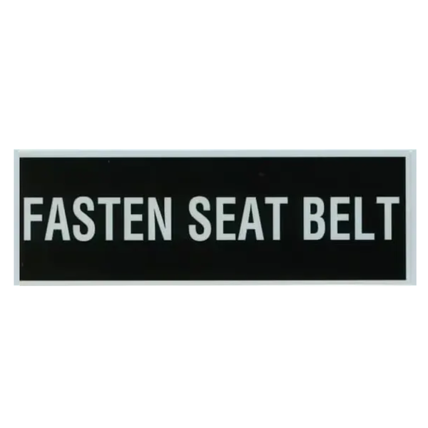 Fasten Seat Belt Placard