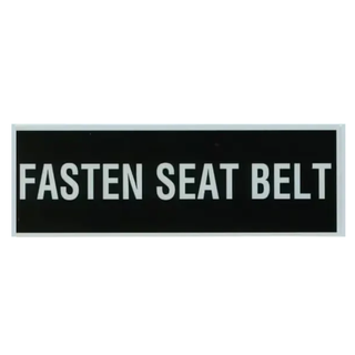 Fasten Seat Belt Placard