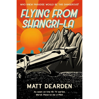 Flying From Shangri-La Books by BDUK | Downunder Pilot Shop