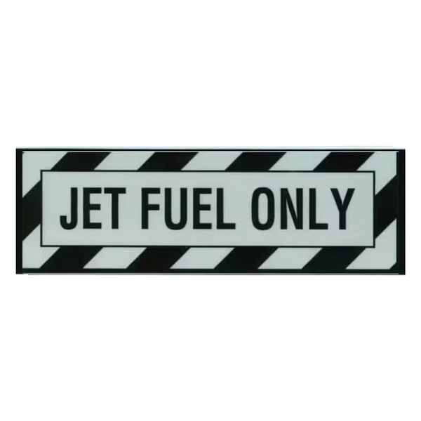 Jet Fuel Only Placard