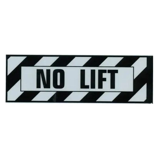 No Lift Placard