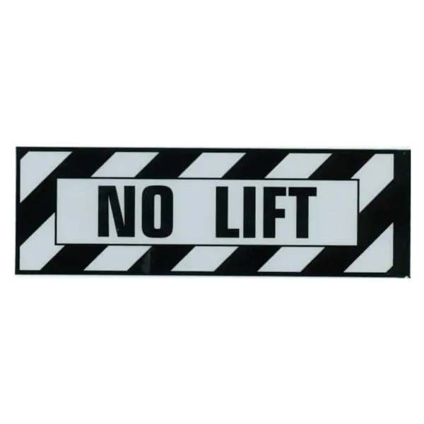 No Lift Placard