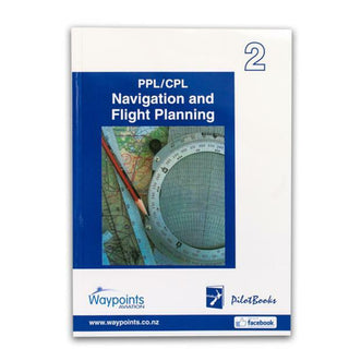 Vol 02: NZ PPL/CPL Navigation and Flight Planning-Waypoints-Downunder Pilot Shop